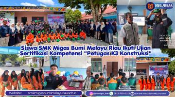 Siswa SMK Migas Bumi Melayu Riau Ikuti Ujian Sertifikasi Kompetensi 